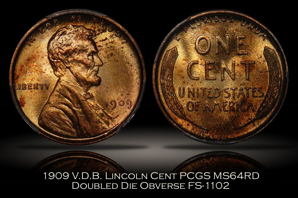 1909 VDB DDO FS 1102 Lincoln Cent PCGS MS64RD Secure Plus Doubled Die