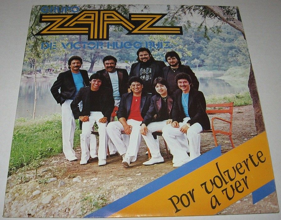 Grupo Zaaz Por Volverte AVer LP Cumbia Victor Hugo Ruiz