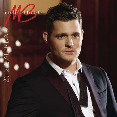 Michael Buble 2012 Wall Calendar