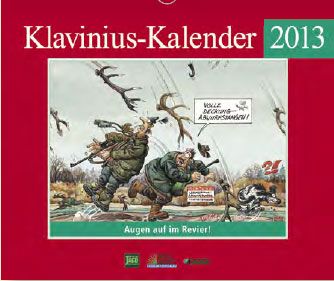 KALENDER • Haralds Klavinius 2013 • Augen auf im Revier