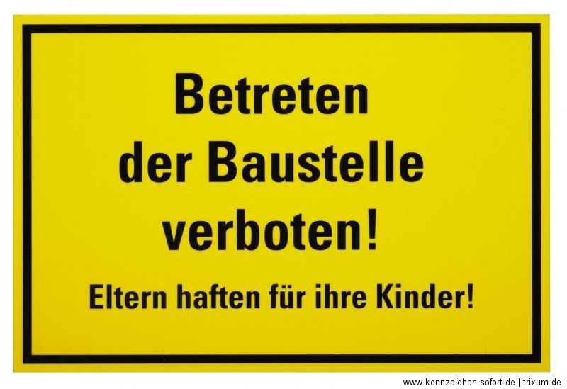 Warnschild/ Hinweis Schild / Baustellenschild Betreten der Baustelle