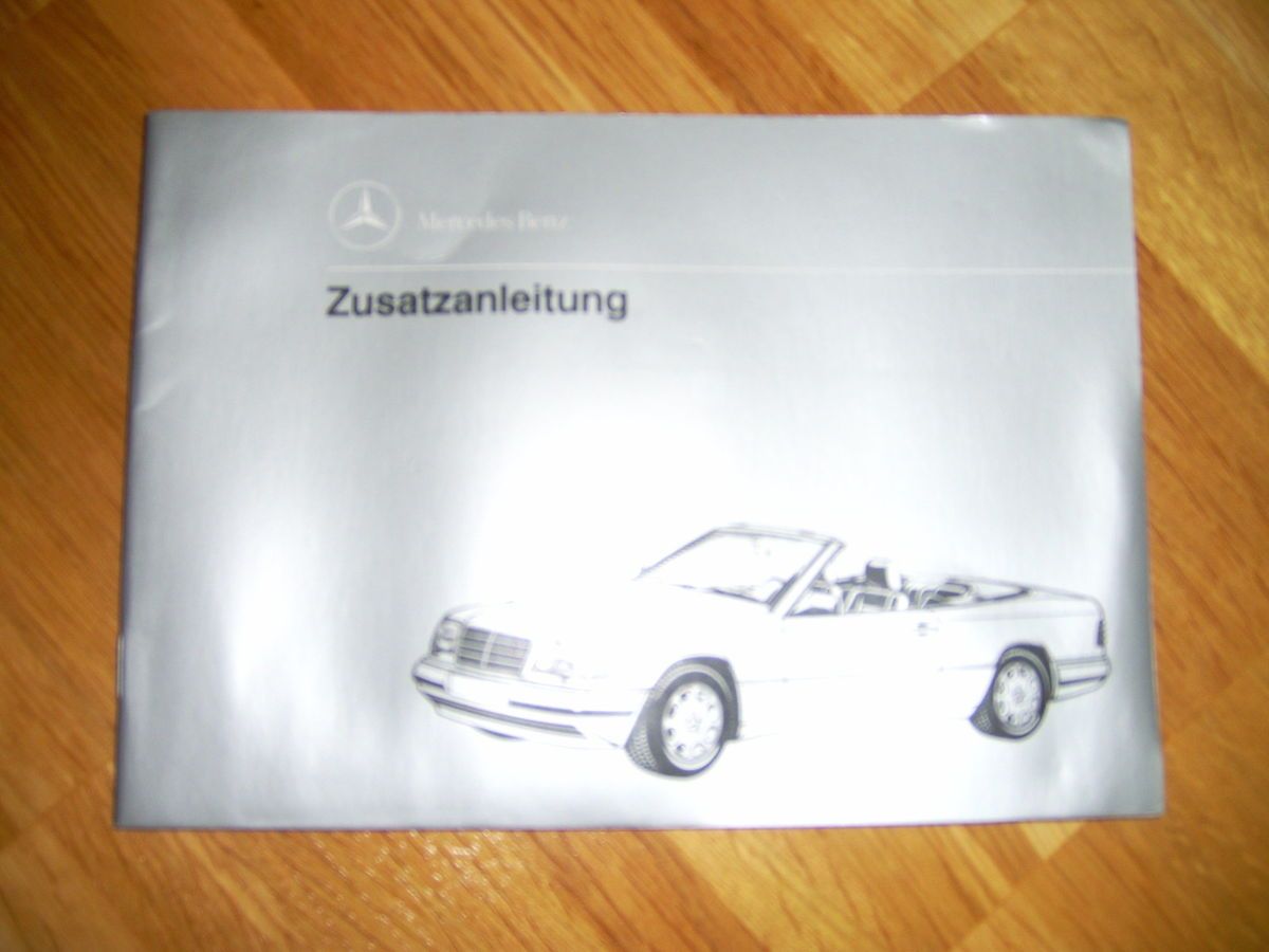 Benz Zusatzanleitung W124 Cabrio A124 A W 124 Daimler DB MB