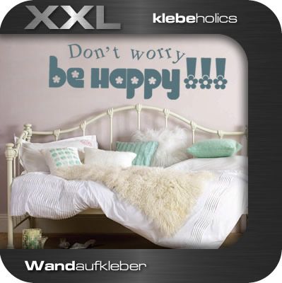 A264  Don´t worry be happy  Wandaufkleber Wandtattoo