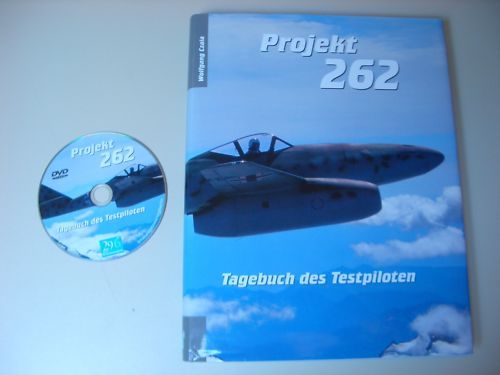 Projekt 262 Tagebuch des Testpiloten Wolfgang Czaia RAR   Sturmvogel