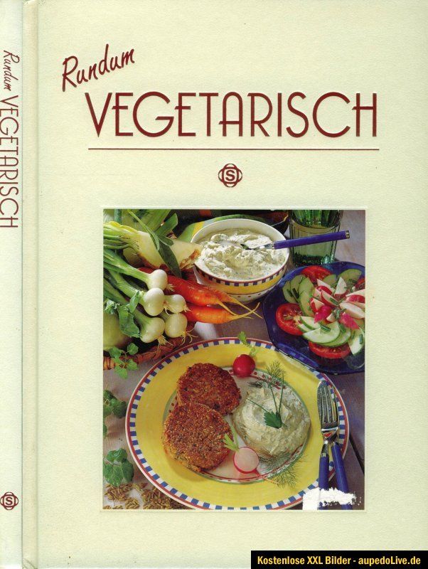 Rundum Vegetarisch Rezepte Kochen Backen Gemüse Müsli