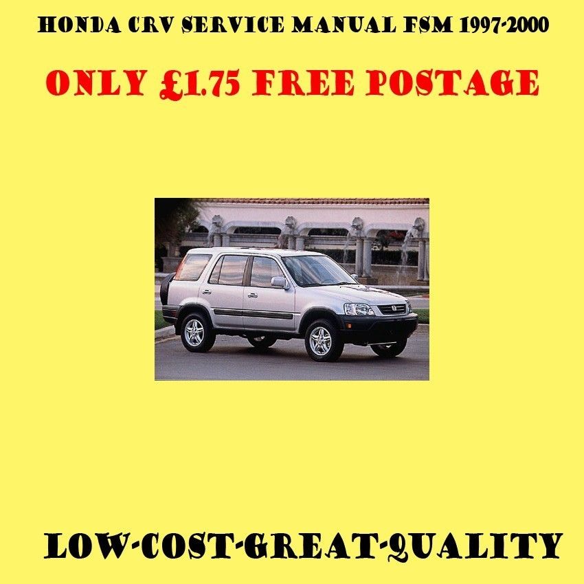 1997 2000 Honda CR V Service Manual £1.75